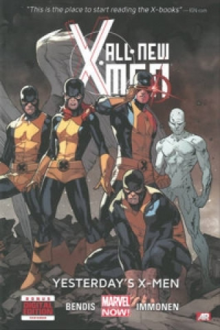 All-new X-men Volume 1: Yesterday's X-men (marvel Now)