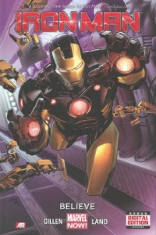 Iron Man - Volume 1: Believe (marvel Now)