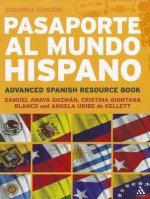 Pasaporte al Mundo Hispano: Segunda Edicion