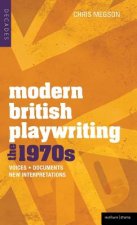 Modern British Playwriting: The 1970s