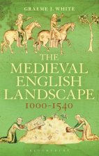 Medieval English Landscape, 1000-1540