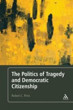 Politics of Tragedy and Democratic Citizenship