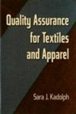 Quality Assurance for Textiles and Apparel