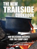 New Trailside Cookbook: 100 Delicious Recipes for the Camp Chef