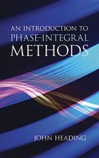 Introduction to Phase-Integral Methods