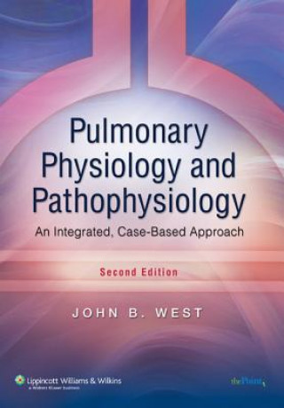 Pulmonary Physiology and Pathophysiology