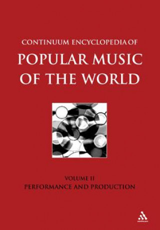 Continuum Encyclopedia of Popular Music of the World, Volume 2