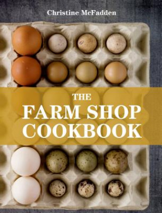 Farm Shop Cookbook