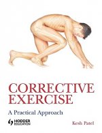 Corrective Exercise: A Practical Approach