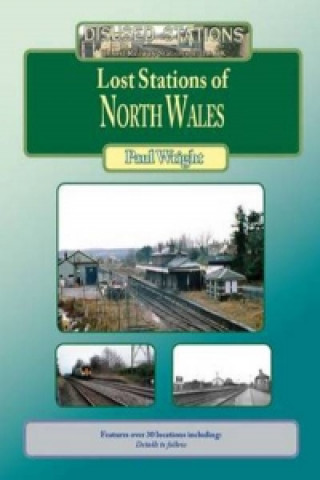 Lost Stations of North Wales