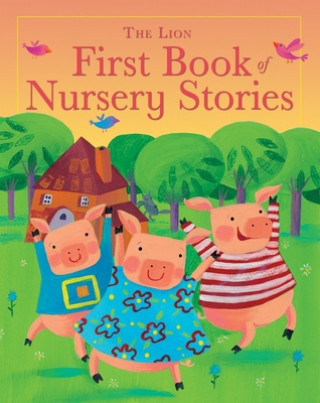 Lion First Book of Nursery Stories