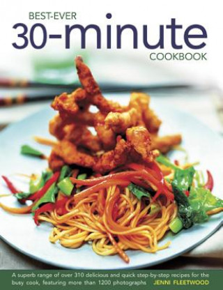 Best Ever 30 Minute Cookbook