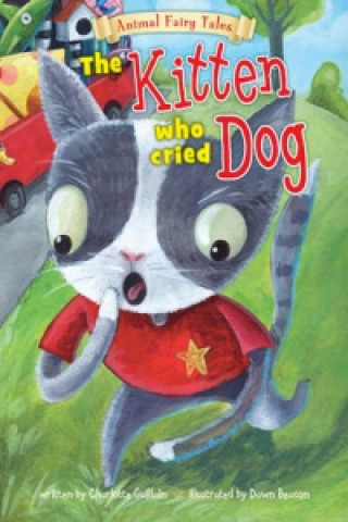 Kitten Who Cried Dog