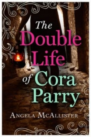 Double Life of Cora Parry