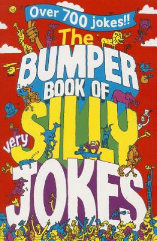 Bumper Book of Very Silly Jokes