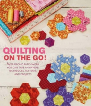 Quilting On The Go!