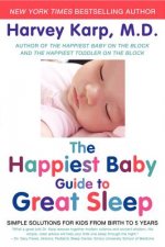 Happiest Baby Guide to Great Sleep