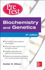 Biochemistry and Genetics Pretest Self-Assessment and Review 5/E