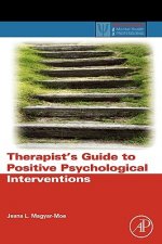 Therapist's Guide to Positive Psychological Interventions