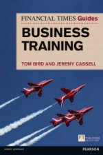 Financial Times Guide to Business Training, The