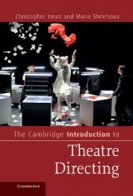 Cambridge Introduction to Theatre Directing