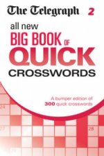 Telegraph All New Big Book of Quick Crosswords 2