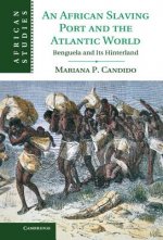 African Slaving Port and the Atlantic World