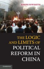 Logic and Limits of Political Reform in China