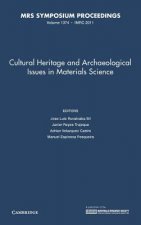 Cultural Heritage and Archaeological Issues in Materials Science: Volume 1374
