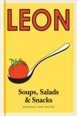 Little Leon: Soups, Salads & Snacks