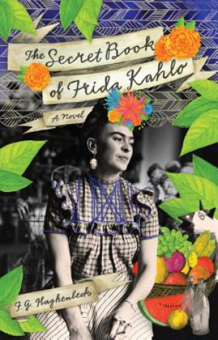 Secret Book Of Frida Kahlo