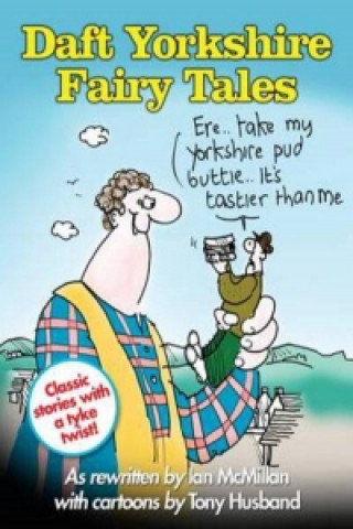 Daft Yorkshire Fairy Tales