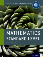 Oxford IB Diploma Programme: Mathematics Standard Level Course Companion