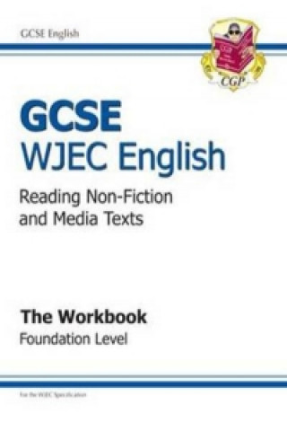 GCSE English WJEC Reading Non-Fiction Texts Workbook - Foundation (A*-G Course)