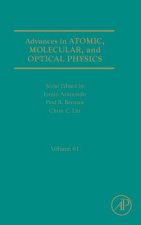 Advances in Atomic, Molecular, and Optical Physics