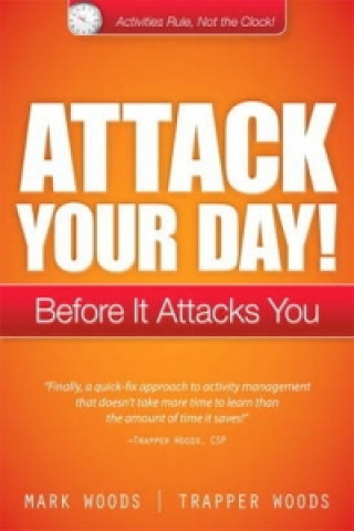 Attack Your Day!