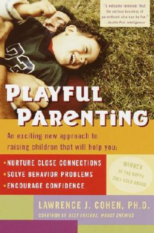 Playful Parenting (Lawrence J. Cohen)(Brožovaná)