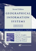 Geographical Information Systems - Principles, Techniques, Management, and Applications 2e Abridged +CD