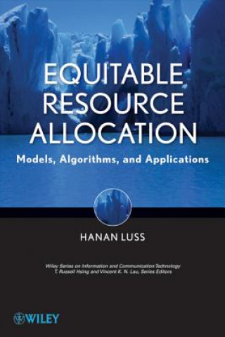 Equitable Resource Allocation - Models, Algorithms  and Applications