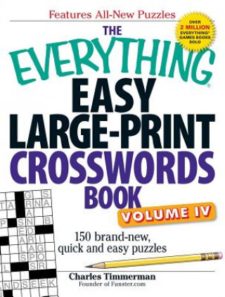 Everything Easy Large-Print Crosswords Book, Volume IV