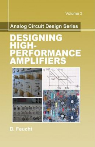 Analog Circuit Design: Designing High-Performance Amplifiers