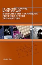 RF and Microwave Modeling and Measurement Techniques for Fie
