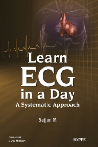 Learn ECG in a Day a Systematic Approach