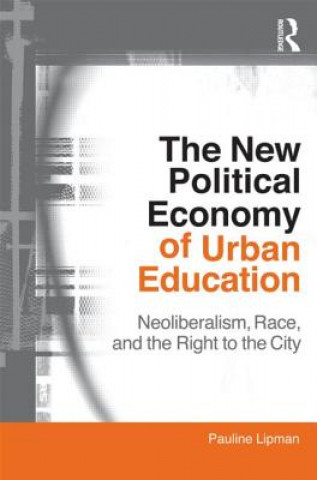 New Political Economy of Urban Education