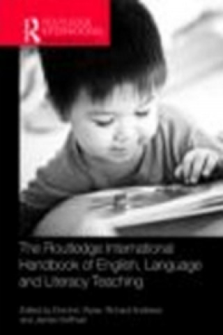 Routledge International Handbook of English, Language and Literacy Teaching