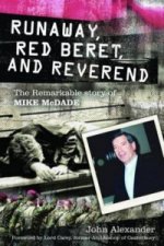 Runaway, Red Beret, and Reverend