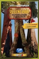 Zelení obři - Největší stromy naší planety - Svět v samolepkách  - 2. vydání