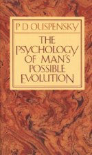 The Psychology of Mans Possible Evolution