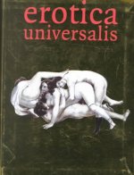 Erotica Universalis. Vol.1