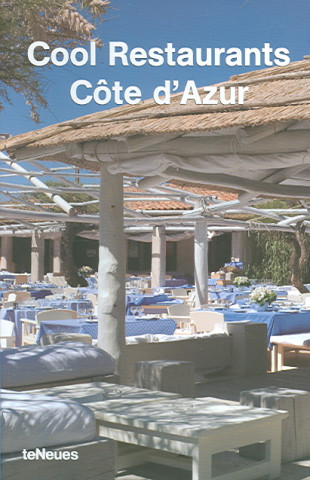 Cool Restaurants Cote D'Azur